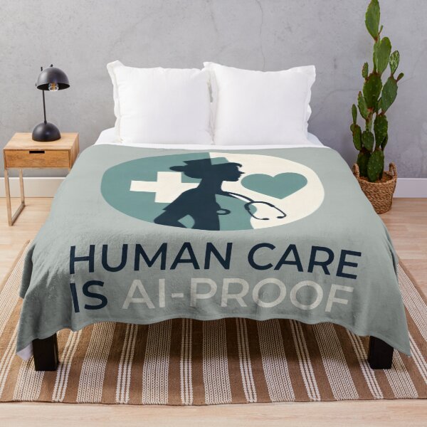 Item preview, Human Care Is AI-Proof Healthcare Professional and Medical Worker designed and sold by SplashTastic.
