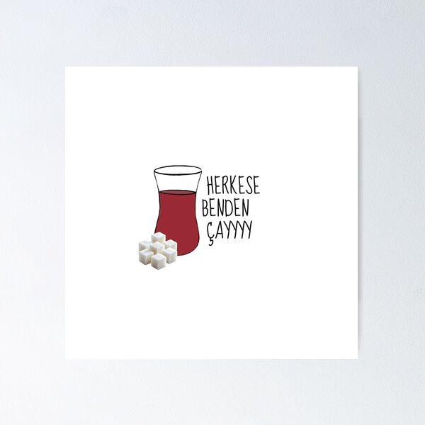 Item preview, Traditional Turkish Tea - Herkese Benden Cayyyy Funny Quote Art designed and sold by Theselinara.