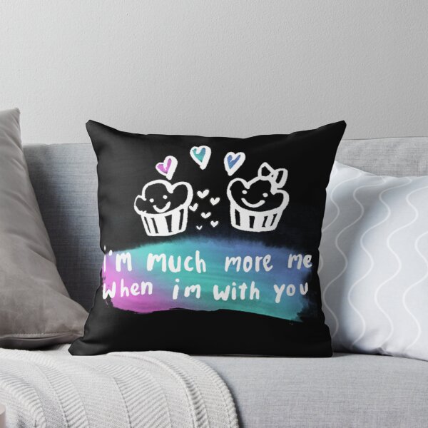 Item preview, Cute Cupcake Love Quote – “I’m Much More Me When I’m With You” Romantic Art designed and sold by Snapystyle.