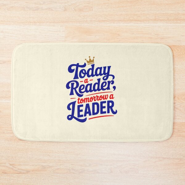 Item preview, Today a Reader Tomorrow a Leader designed and sold by CharlottePlaceArt.