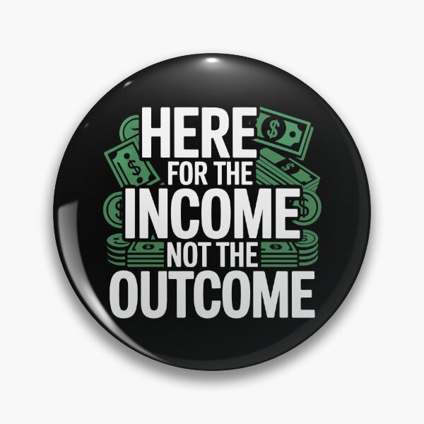 Item preview, Funny Office Gift Idea Humor Income Outcome Mindset Quote designed and sold by w1ckerman.