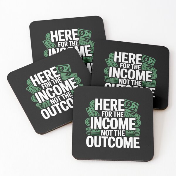 Item preview, Funny Office Gift Idea Humor Income Outcome Mindset Quote designed and sold by w1ckerman.