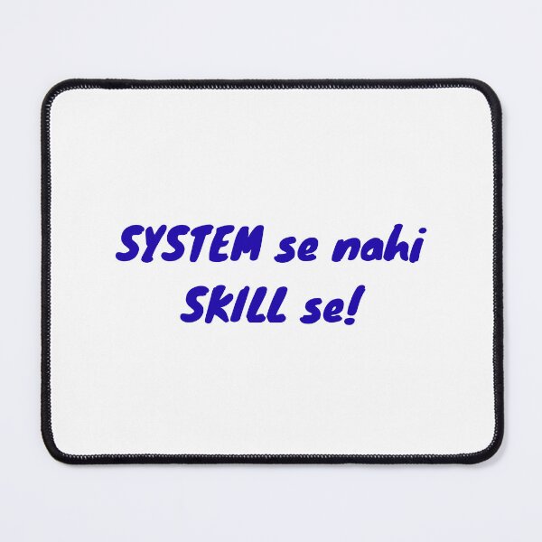 Item preview, SYSTEM se nahi SKILL se- Savage stickers designed and sold by prettyprinting.