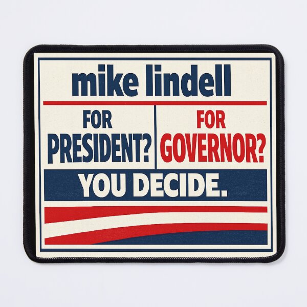 Item preview, Mike Lindell “For President? For Governor?” You Decide — Parody Campaign Sign Shirt designed and sold by POD DYNASTY.