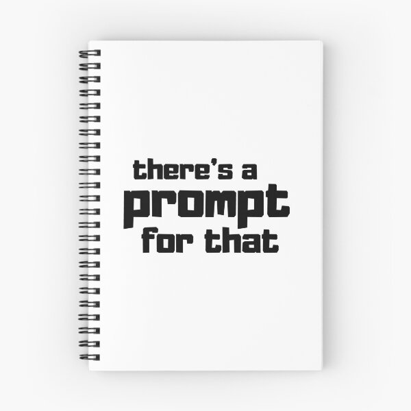 Item preview, Funny Prompt Engineer AI Enthusiast Quote There's a Prompt for That designed and sold by Artycom.