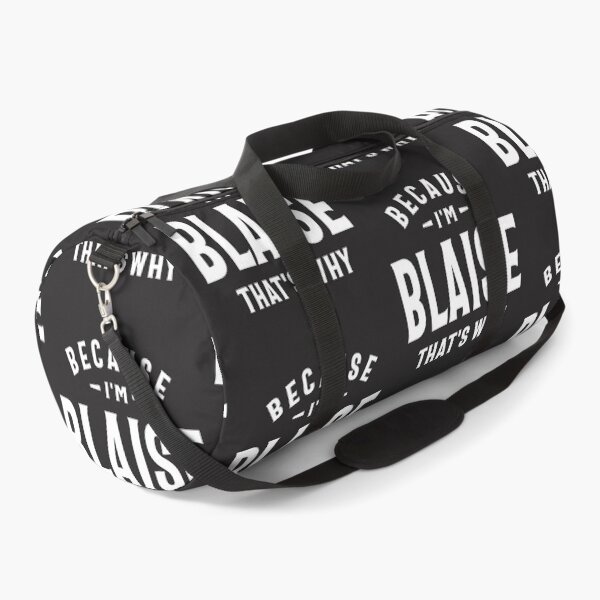 Item preview, Because I'm Blaise That's Why Funny Name Blaise designed and sold by cidolopez.
