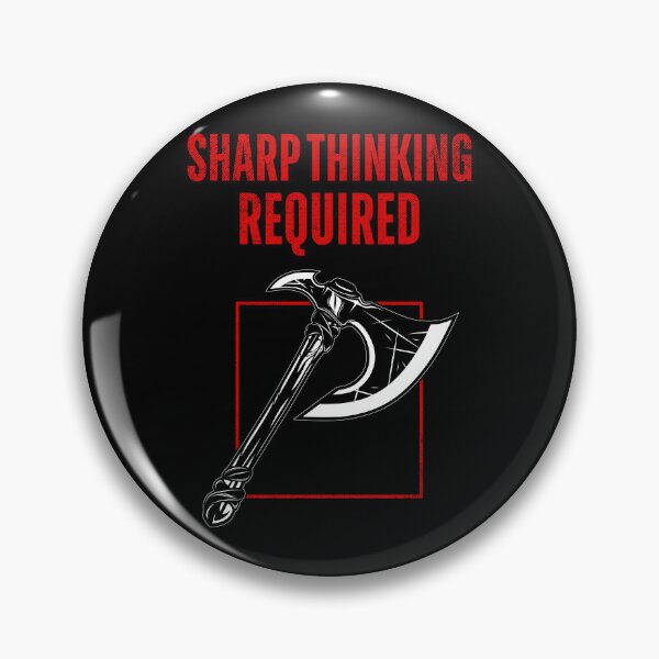 Item preview, Sharp Thinking Required | Clever Axe Wordplay designed and sold by ObsidianDaz.