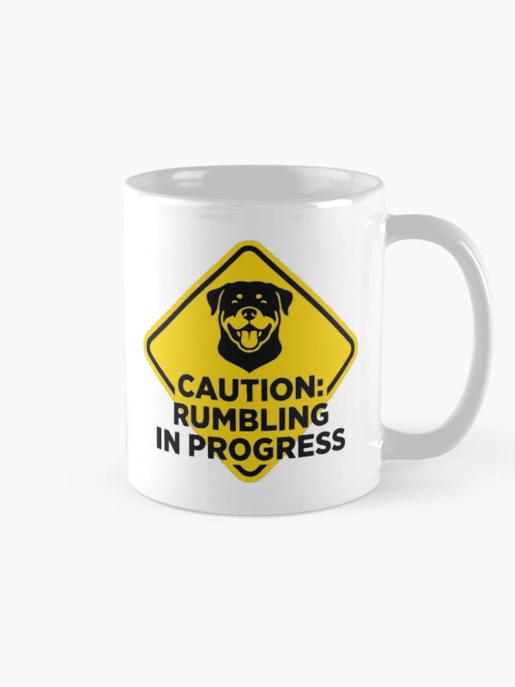 Thumbnail 3 of 6, Coffee Mug, Warning Rumbling In Progress Rottweiler Sign designed and sold by Petzzz.