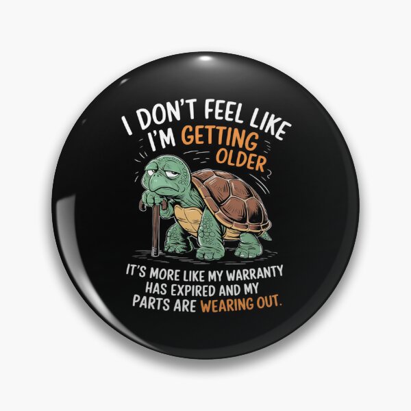 Item preview, I Don't Feel Like I'm Getting Older It's More Like Warranty 1 designed and sold by angolinnArt.