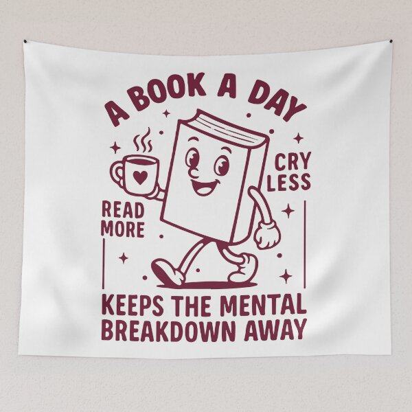 Item preview, A book a day read more cry less keeps the mental breakdown away designed and sold by BrownHorse90s.