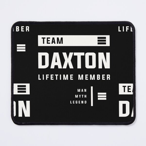 Item preview, Team Daxton Lifetime Member Funny Name Daxton designed and sold by cidolopez.