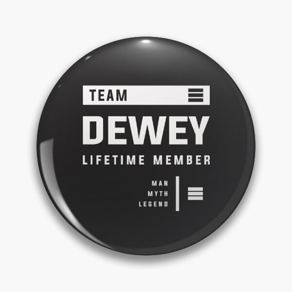 Item preview, Team Dewey Lifetime Member Funny Name Dewey designed and sold by cidolopez.