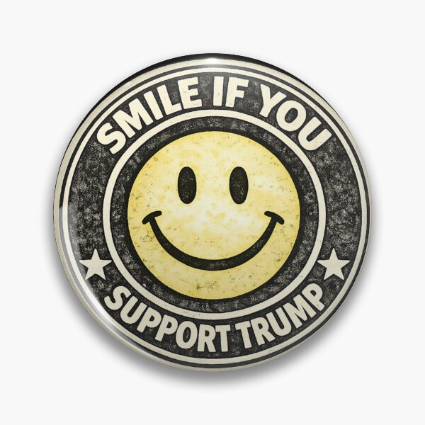 Item preview, smile if you support Trump  designed and sold by DIRTYDUNNZ.