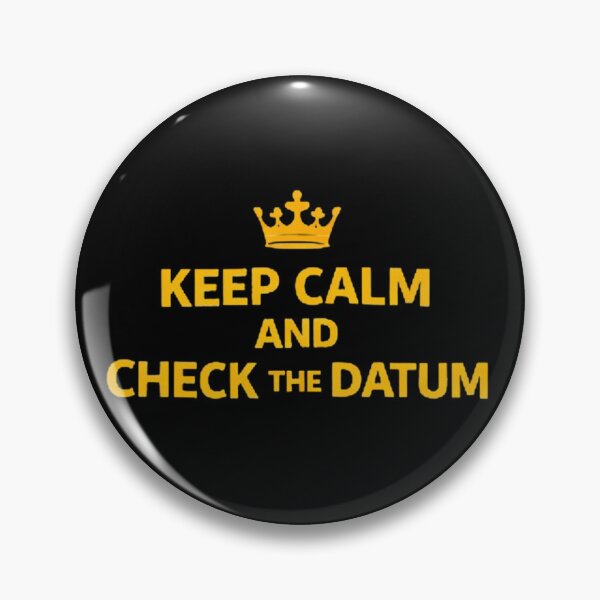 Item preview, Keep Calm And Check The Datum Surveyor Humor designed and sold by Virelo.