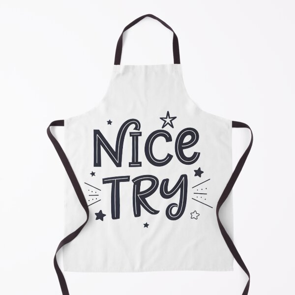 Item preview, Nice try designed and sold by trendspatterns.