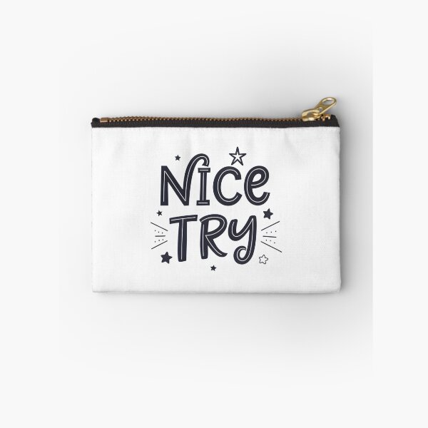 Item preview, Nice try designed and sold by trendspatterns.