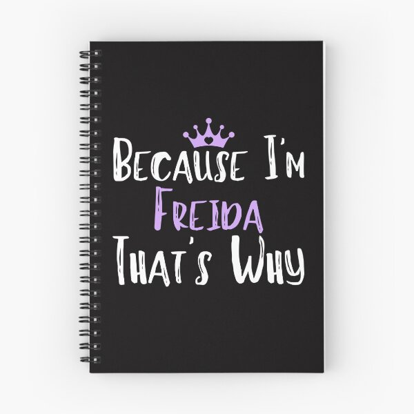 Item preview, Because I'm Freida That's Why Funny Women's Gift designed and sold by WeirdlyRare.