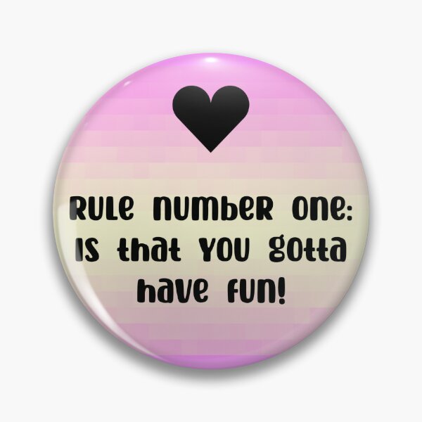 Item preview, Rule Nuber One: is that you gotta have fun designed and sold by MaxCardoso.