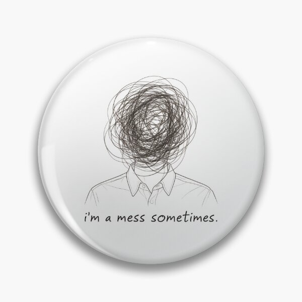 Item preview, I'm a mess sometimes designed and sold by Akali Design.