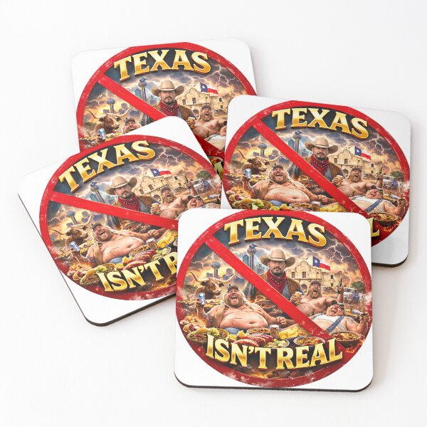 Item preview, Texas Isn't Real  designed and sold by VervetMonkey.