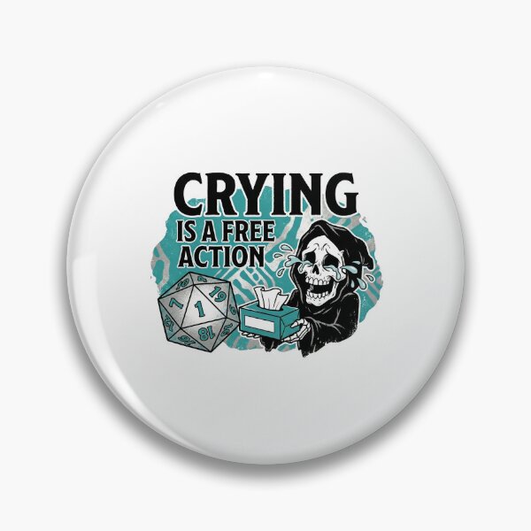 Item preview, Crying Is A Free Action Natural 1 D20 Dice Funny Gift designed and sold by Fenay Designs.