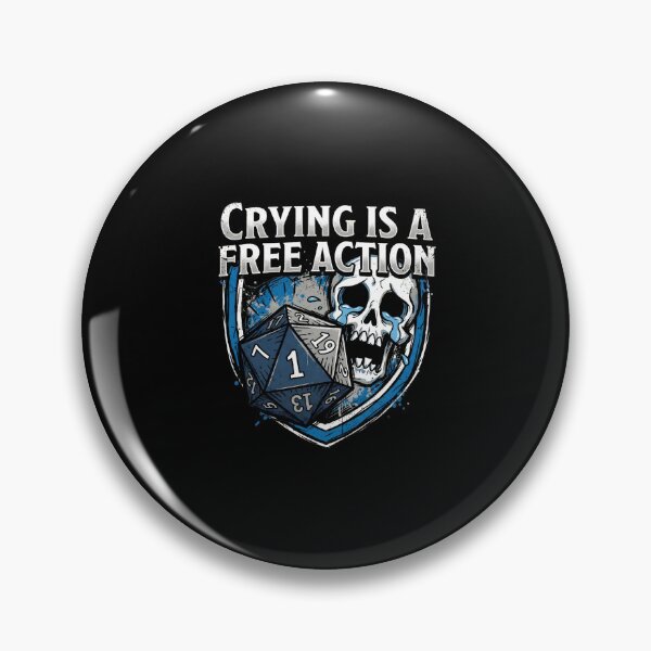 Item preview, Crying Is A Free Action Total Party Kill Funny RPG Skull designed and sold by Fenay Designs.