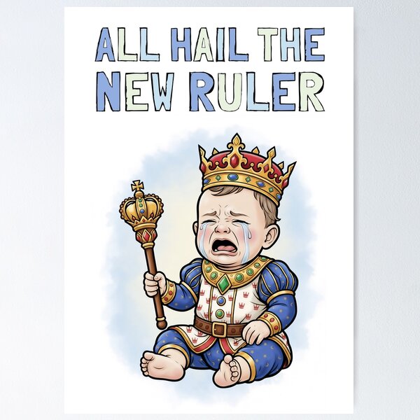 Item preview, All Hail The New Ruler Funny Crying King designed and sold by Weirdolight.