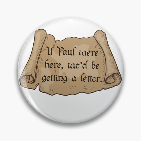 Item preview, If Paul Were Here We’d Be Getting a Letter – Funny Christian Bible Humor at Work Meeting Email designed and sold by minlik.