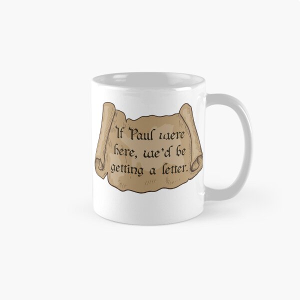 Item preview, If Paul Were Here We’d Be Getting a Letter – Funny Christian Bible Humor at Work Meeting Email designed and sold by minlik.