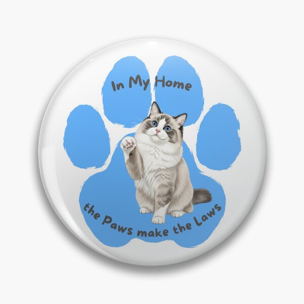 Item preview, Ragdolll Cat "Paws make the Laws" designed and sold by MYCatStuff.