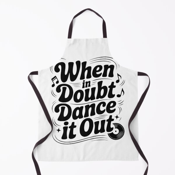 Item preview, When In Doubt Dance It Out designed and sold by Frank Ring.