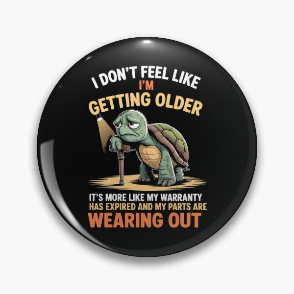 Item preview, I Don't Feel Like I'm Getting Older It's More Like Warranty 17 designed and sold by angolinnArt.