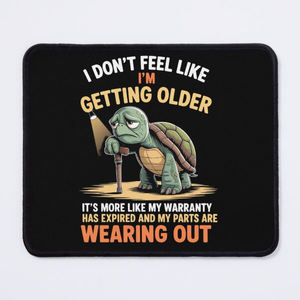 Item preview, I Don't Feel Like I'm Getting Older It's More Like Warranty 17 designed and sold by angolinnArt.