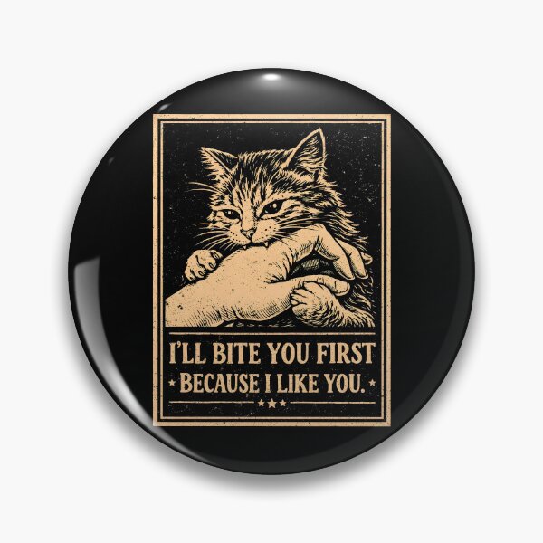 Item preview, I'll Bite You First Because I Like You designed and sold by JODYSMORGAN.