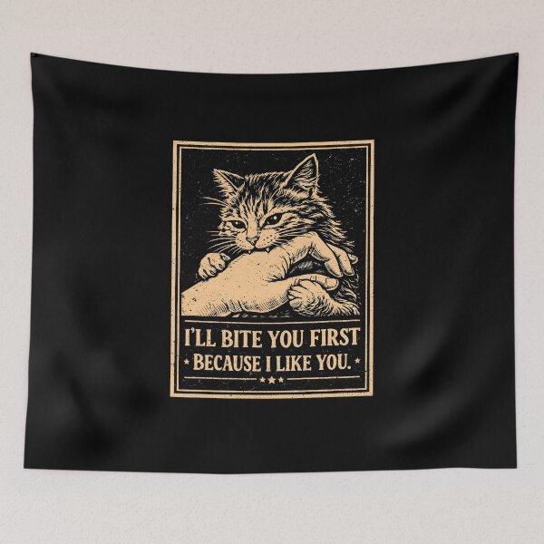 Item preview, I'll Bite You First Because I Like You designed and sold by JODYSMORGAN.