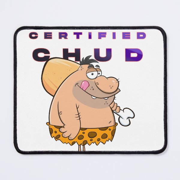 Item preview, Certified Fat Chud designed and sold by prodbpats.