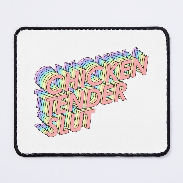 Item preview, CHICKEN TENDER SLUT designed and sold by oddwonders.