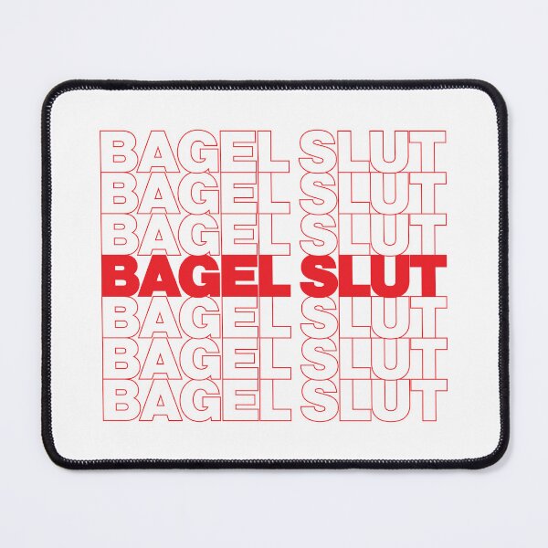 Item preview, BAGEL SLUT designed and sold by oddwonders.