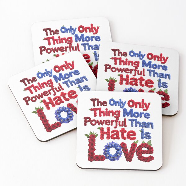 Item preview, The Only Thing More Powerful Than Hate Is Love Lead With Hope designed and sold by SkeletonsDanger.