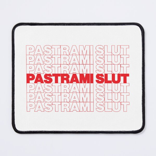 Item preview, PASTRAMI SLUT designed and sold by oddwonders.