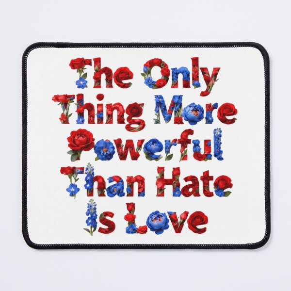Item preview, The Only Thing More Powerful Than Hate Is Love Stand United Together designed and sold by SkeletonsDanger.