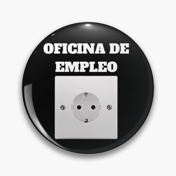 Item preview, EMPLOYMENT OFFICE. Nothing like having connections. designed and sold by GatoLoiro.