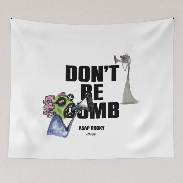 Item preview, Asap Rocky Dont Be Dumb designed and sold by GilbertBoulan.