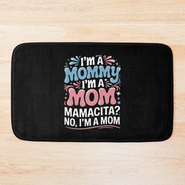 Item preview, I'm A Mommy I'm A Mom, Mamacita , Love Island Mommy3 designed and sold by angolinnArt.