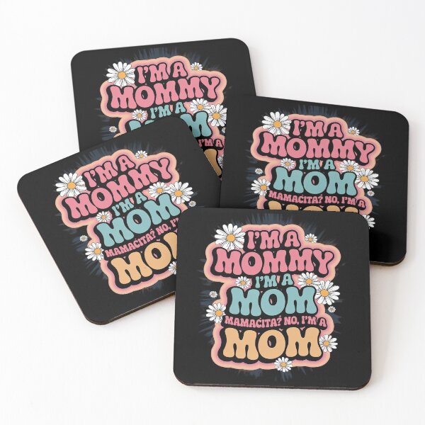 Item preview, I'm A Mommy I'm A Mom, Mamacita ,Love Island Mommy4 designed and sold by angolinnArt.