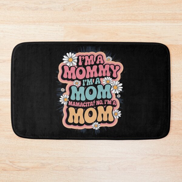 Item preview, I'm A Mommy I'm A Mom, Mamacita ,Love Island Mommy4 designed and sold by angolinnArt.