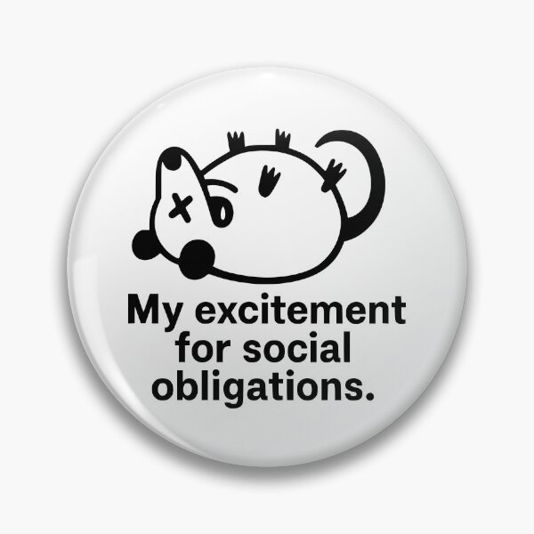 Item preview, Minimalist Possum Playing Dead Introvert Social Obligations Quote designed and sold by FunFitLife Studio.
