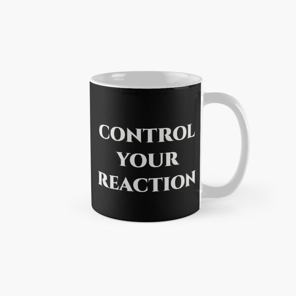Item preview, Control Your Reaction – Stoic Discipline Quote designed and sold by BrushRushX.