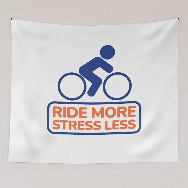 Item preview, Ride More Stress Less - Cycling Motivation designed and sold by Shape Snip Studio.