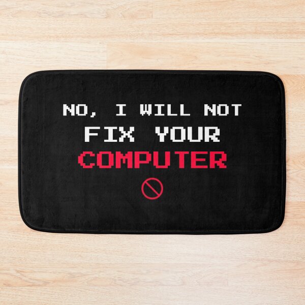 Item preview, No I Will Not Fix Your Computer Funny IT Guy designed and sold by vividlukas.